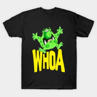 Whoa! T-Shirt